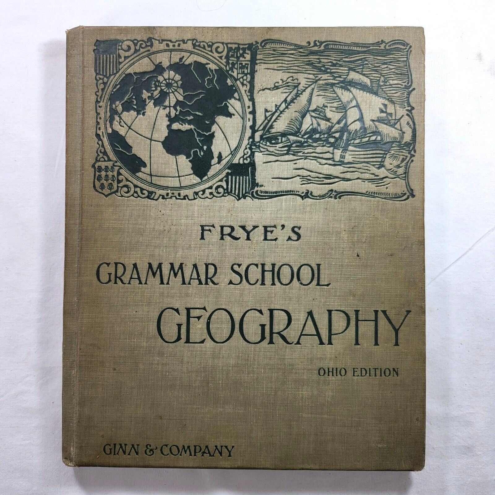 1902 FRYE\'S GRAMMAR SCHOOL GEOGRAPHY - Ohio Edition w/ Maps