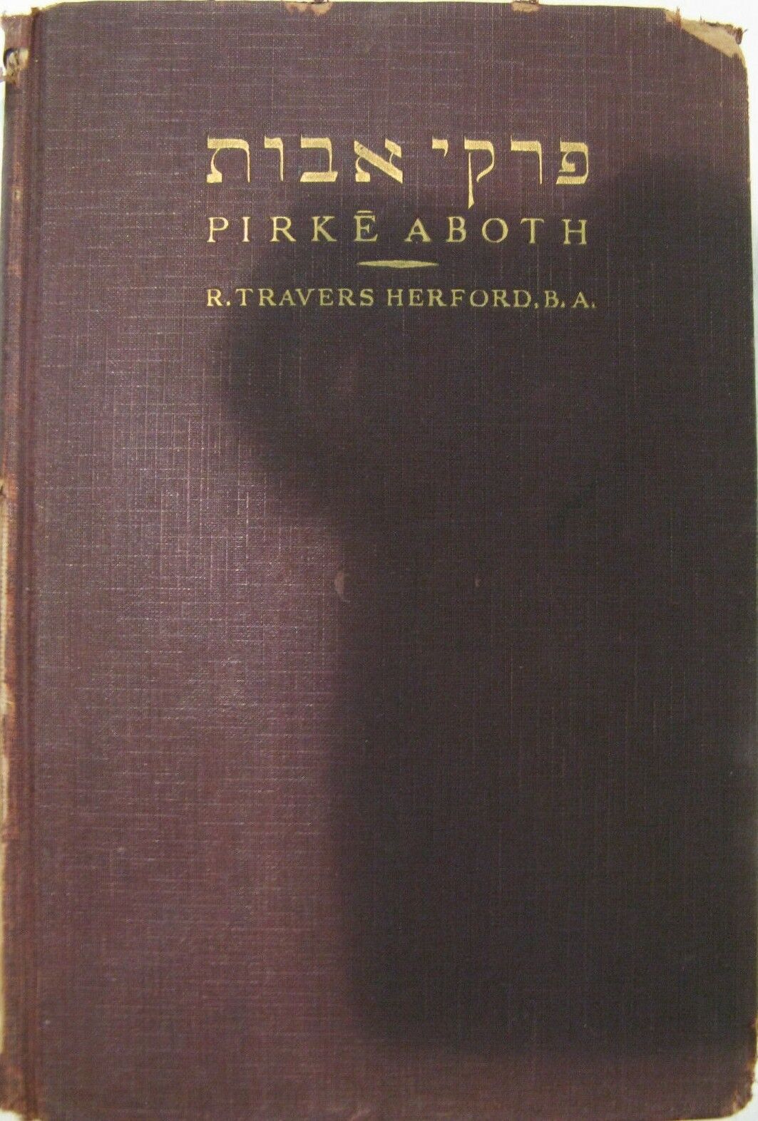 1930 Robert Travers Herford Pirke Aboth English Saying Of The Fathers Commentary