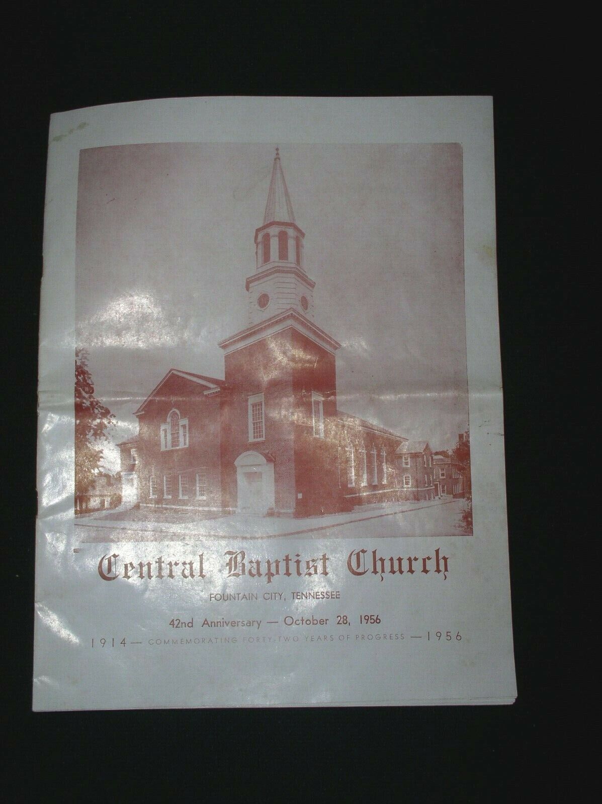 Central Baptist Church, Fountain City, Tennessee~42nd Anniversary, Oct.28, 1956