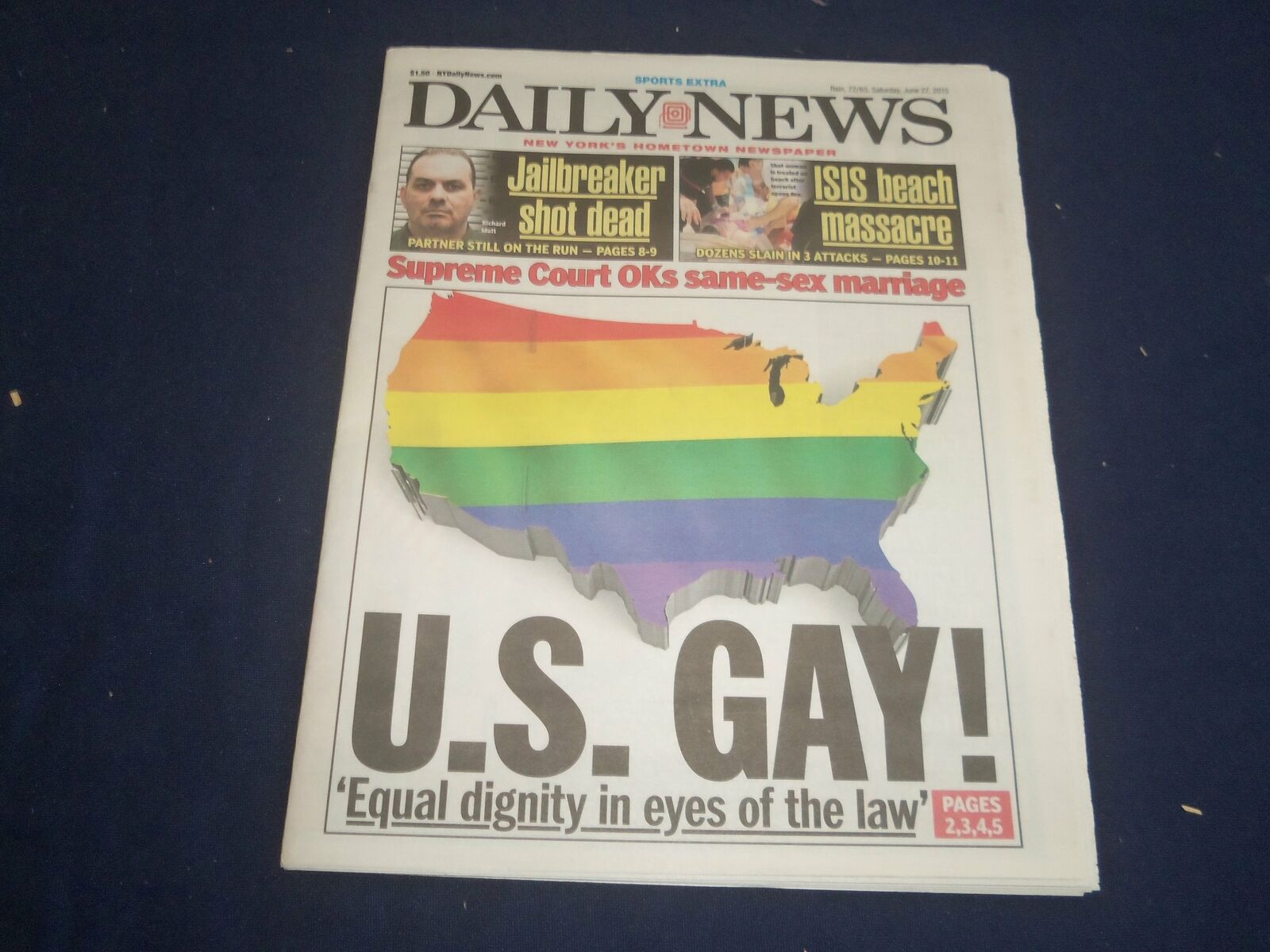 2015 JUNE 27 NEW YORK DAILY NEWS - SUPREME COURT OKs SAME-SEX MARRIAGE - NP 5579