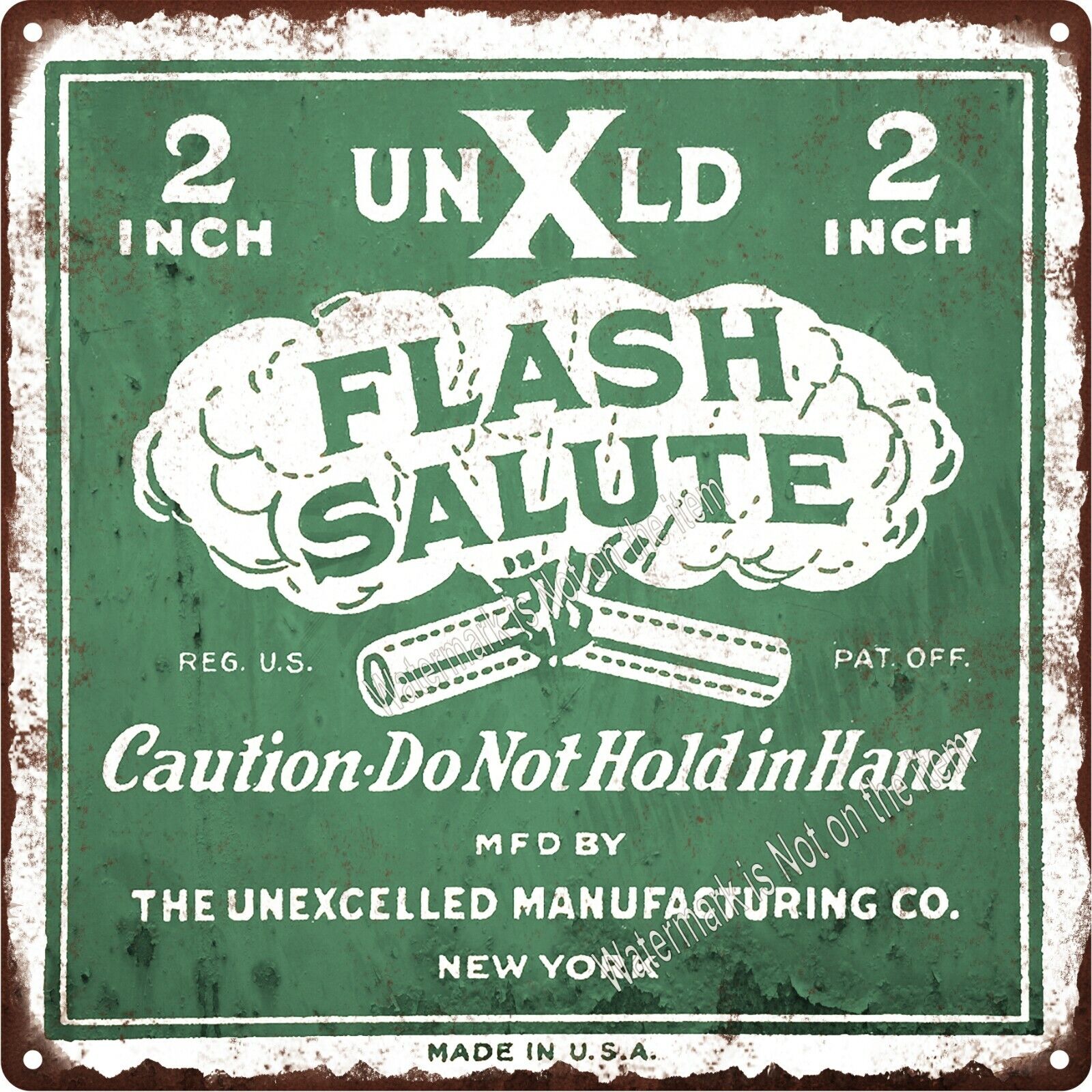Firecracker Flash Salute Unexcelled UnXld Metal Sign 12x12\