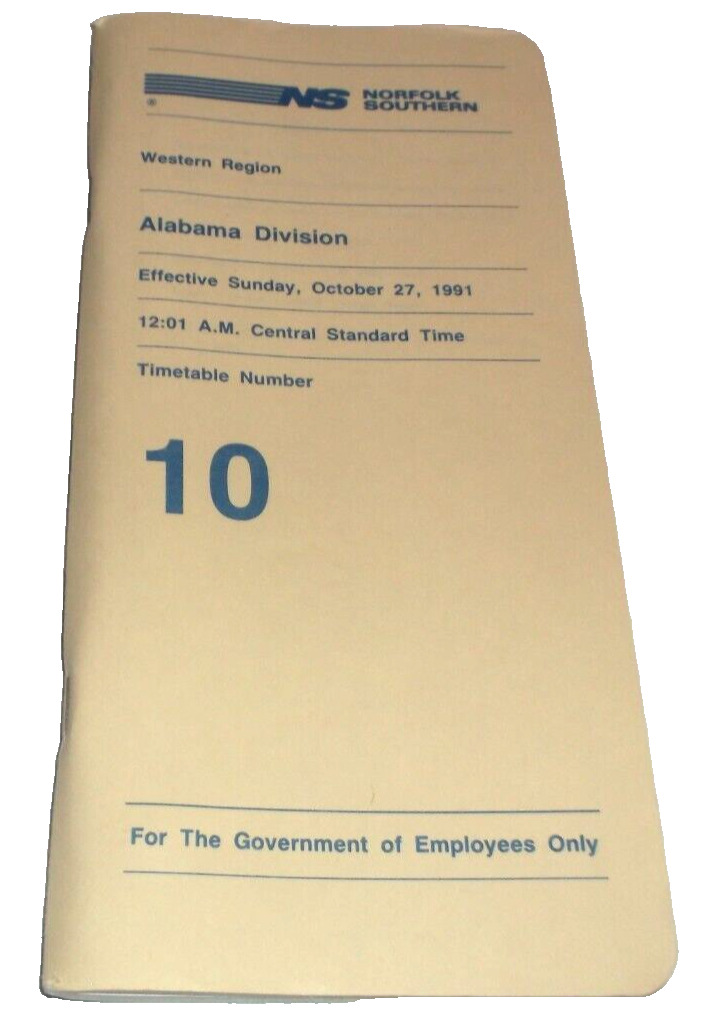 OCTOBER 1991 NORFOLK SOUTHERN ALABAMA DIVISION EMPLOYEE TIMETABLE #10