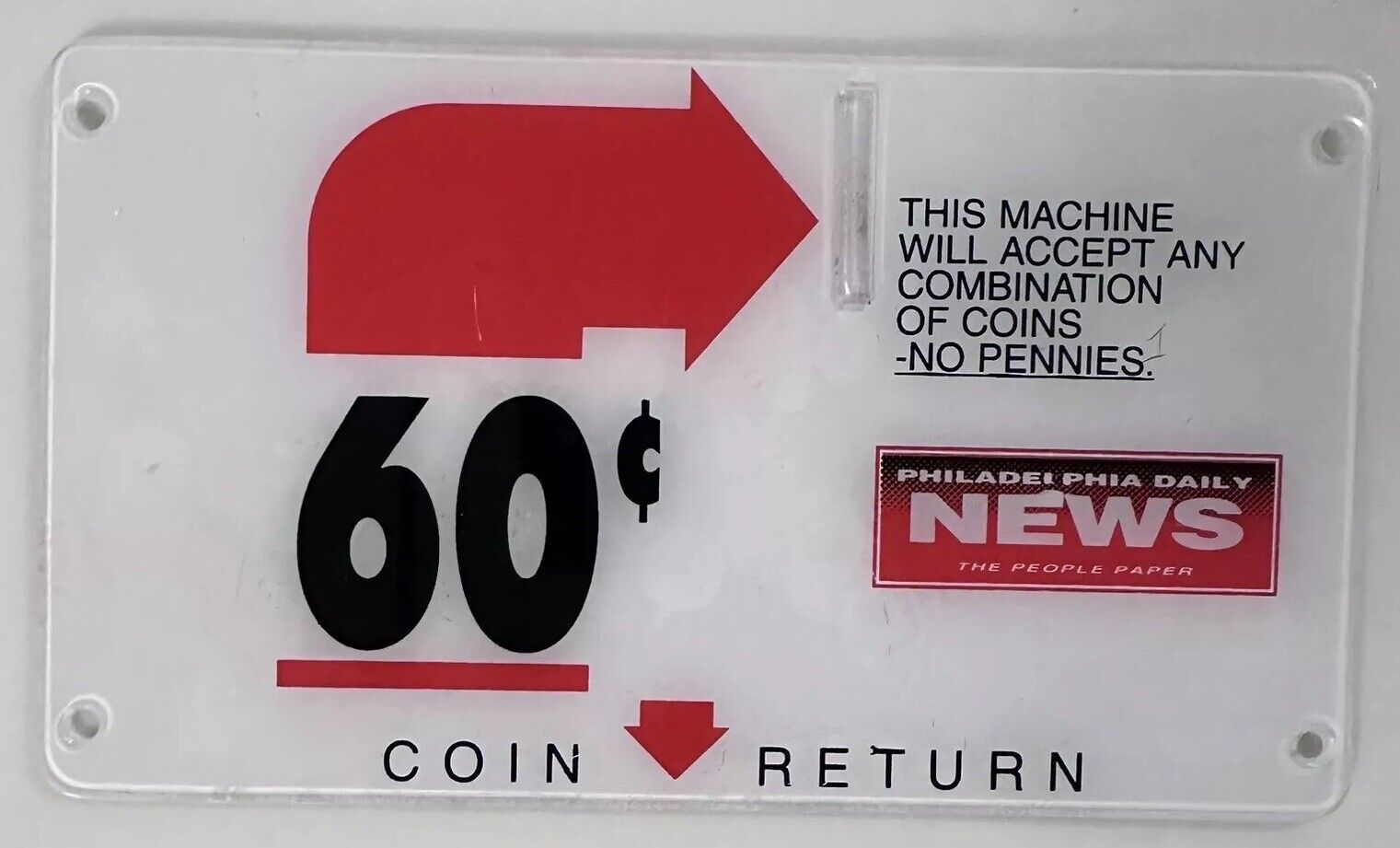 Philadelphia Daily News The People’s Paper Newspaper 60 Cents Coin Machine Sign