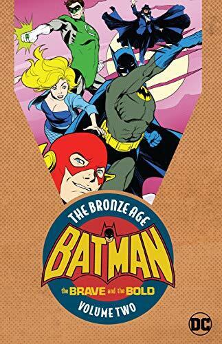 Batman: The Brave & the Bold: The Bronze Age ... by Various Paperback / softback