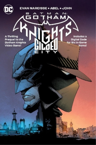 Evan Narcisse Abel Batman: Gotham Knights – Gilded City (Hardback)