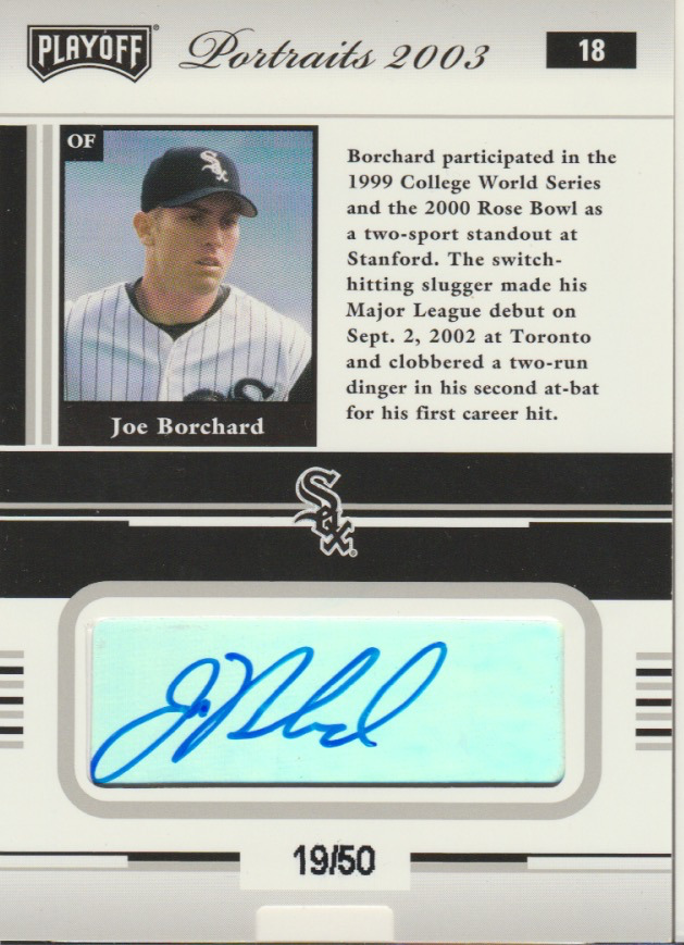 Joe Borchard 2003 Playoff Portraits auto autograph card 18 /50