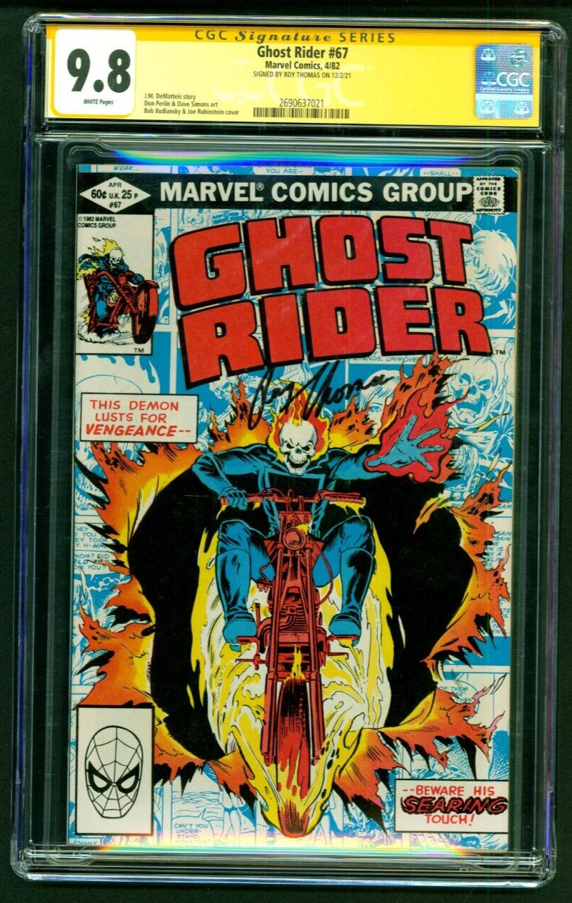 Ghost Rider #67 CGC 9.8 SS Roy Thomas  (1982) Bronze Age Classic Cover