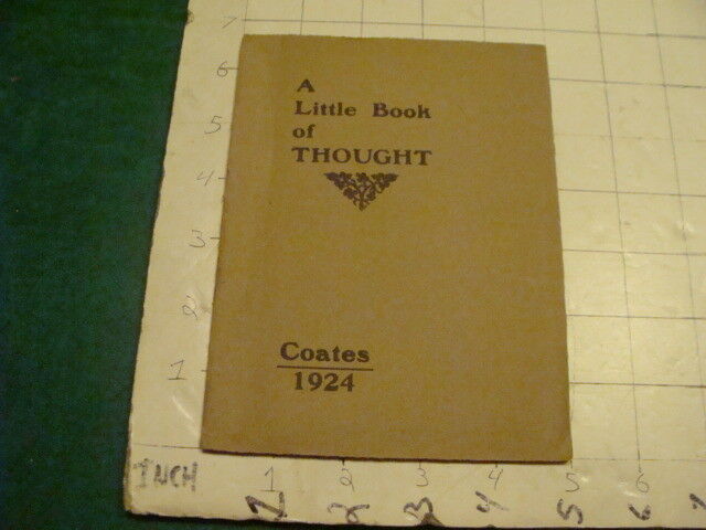 Vintage Original: 1924 A Little Book of THOUGHT by COATS - 31pgs Mission style