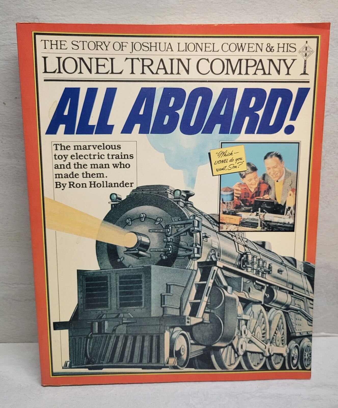 LIONEL ALL ABOARD The Story Of Joshua Lionel Cohen (Soft Cover, 1981)