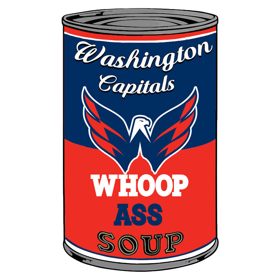 Washington Capitals Can Of Whoop A** Vinyl Decal / Sticker 10 sizes Tracking