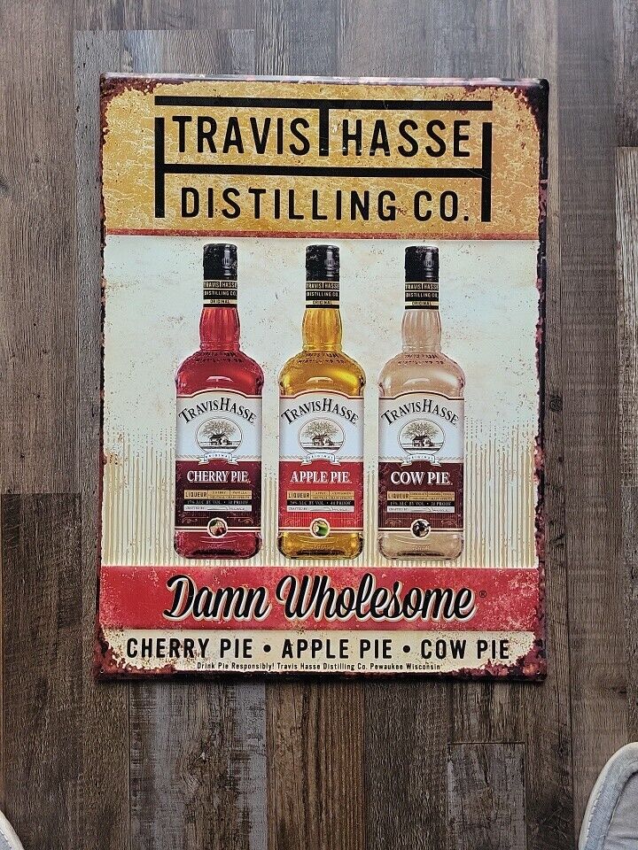 Travis Hasse Distilling Co. Tin Metal SIGN Cherry, Apple, Cow Pie NEAT 23 x 17