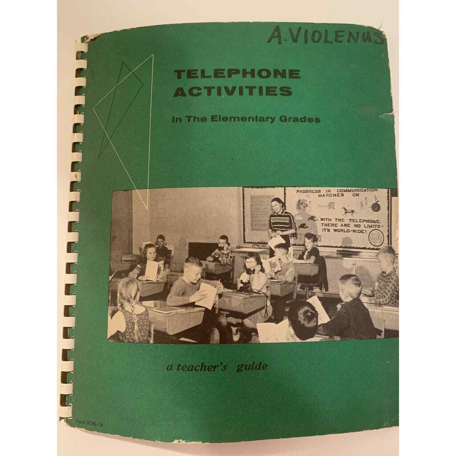 Telephone Activities In the Elementary Grades A teacher guide - 1958 