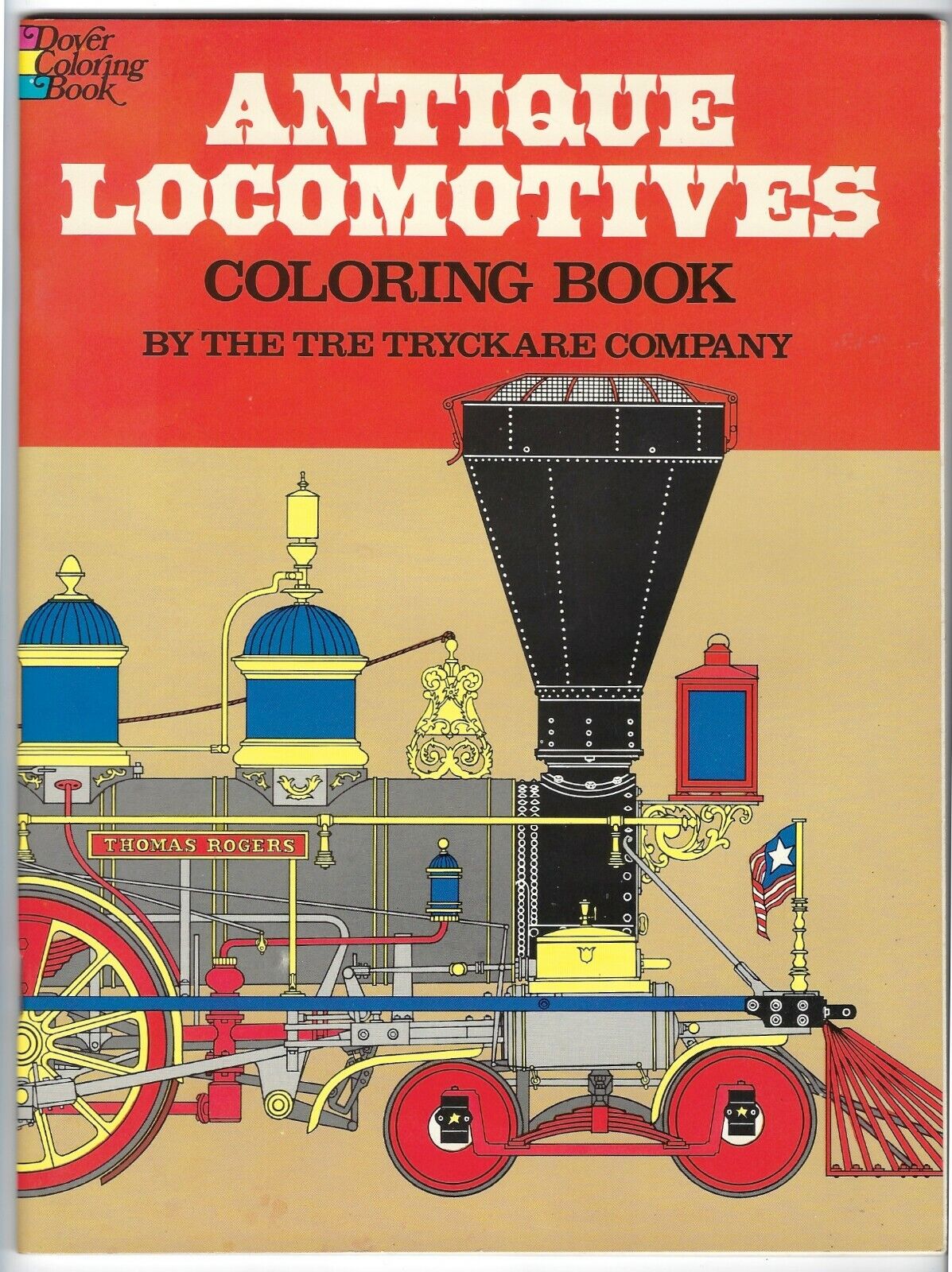 Vintage 1976 ANTIQUE LOCOMOTIVES Dover COLORING BOOK UNUSED Train Tre Tryckare