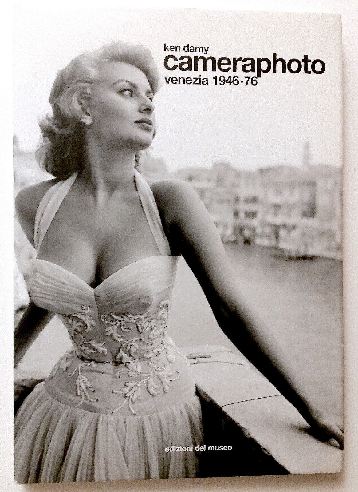 Photography Book Cameraphoto Venezia 1946 by Ken Damy 1976 Black and White Photo