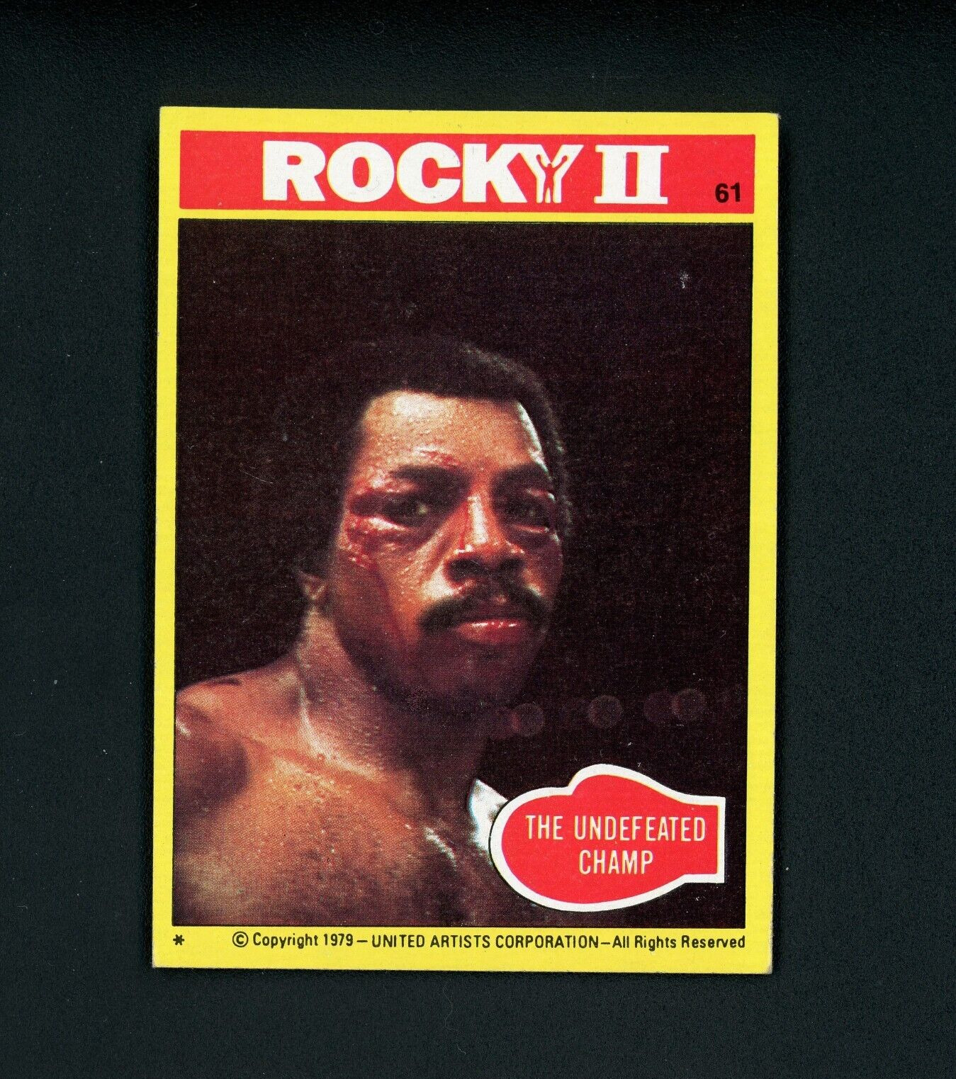 The Undefeated Champ 1979 Topps Rocky II #61 NM-MT