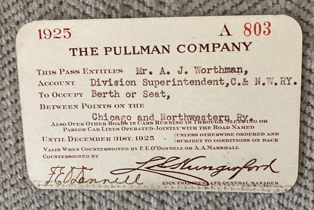 Pullman Company 1925 Pass Issued to:A.J. Worthman, C&NW