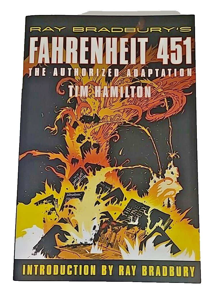 Ray Bradbury's Fahrenheit 451 The Authorized Adaptation by Tim Hamilton Book