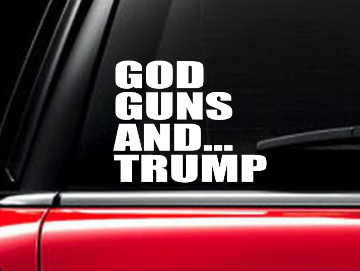 GOD GUNS AND TRUMP 2024 coffee cup decal yeti decal macbook decal