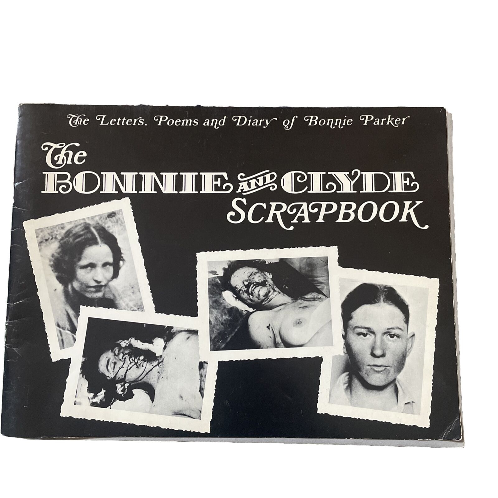 RARE Original The Bonnie And Clyde Scrapbook~ Great Piece Of History