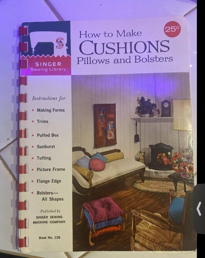 VINTAGE 1962 SINGER SEWING LIBRARY HOW TO MAKE CUSHIONS PILLOWS & BOLSTERS