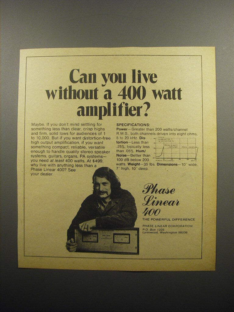 1974 Phase Linear 400 Amplifier Ad - Can you live without a 400 watt amplifier?