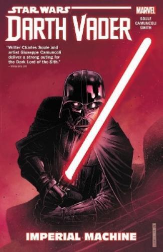 Charles Soule Star Wars: Darth Vader: Dark Lord Of The Sith Vol. 1 - (Paperback)
