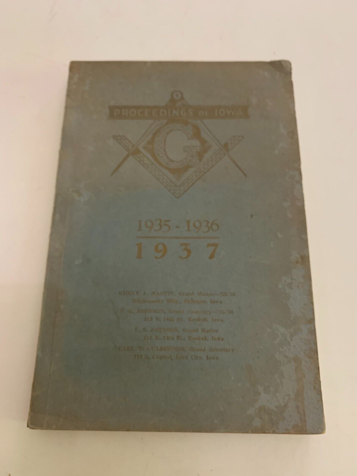 1935 Masonic Proceedings Most Worshipful United Grand Lodge A.F. & A.M Iowa Book