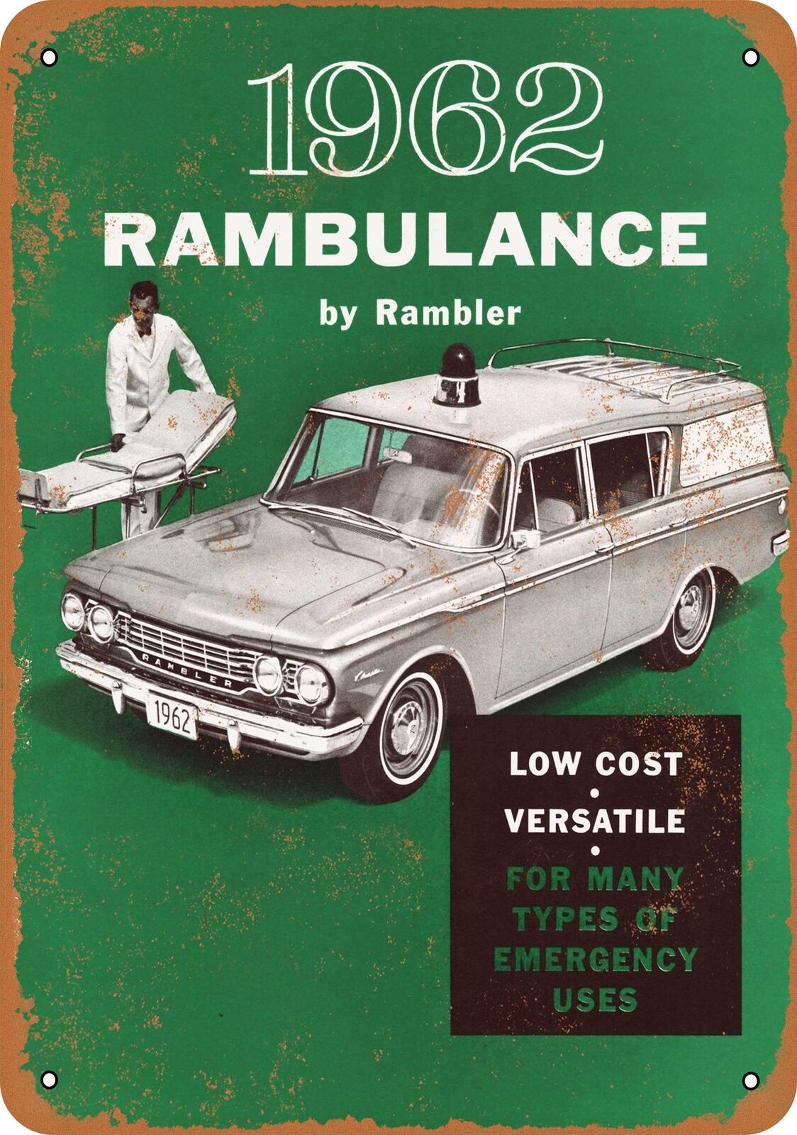 Metal Sign - 1962 Rambler Ambulance - Vintage Look Reproduction