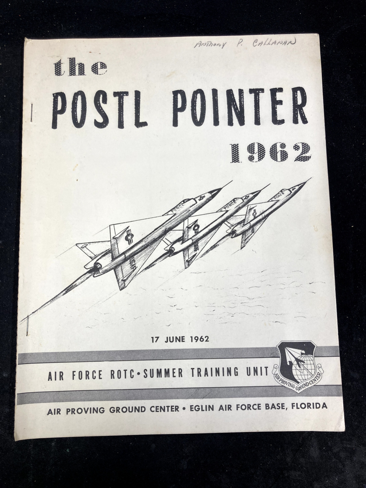 1962 USAF ROTC SUMMER TRAINING, THE POSTL POINTER, ELGIN AFB FLORIDA , JUNE 17