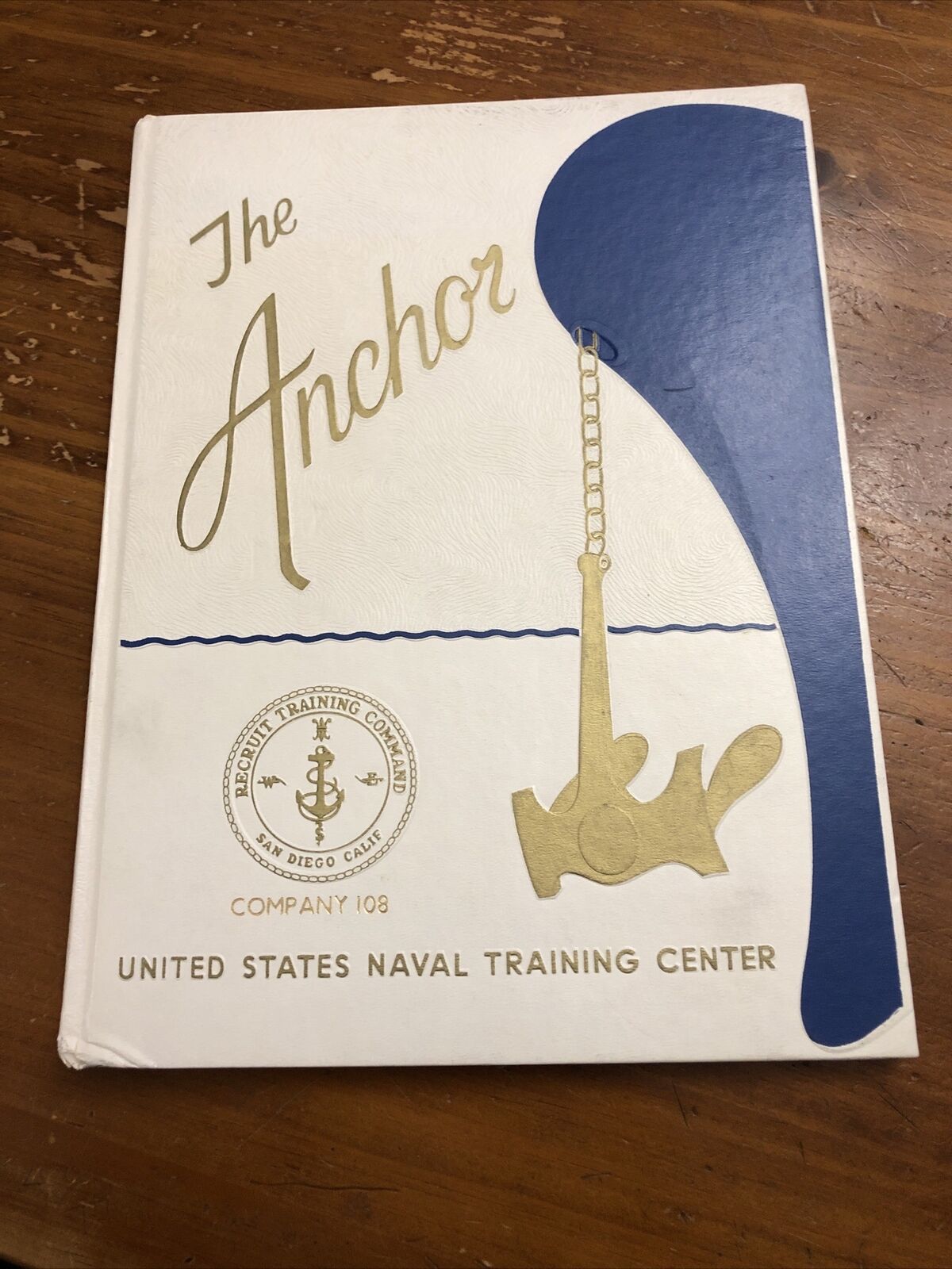 The Anchor Company 108 - Recruit Training Command Annual Yearbook