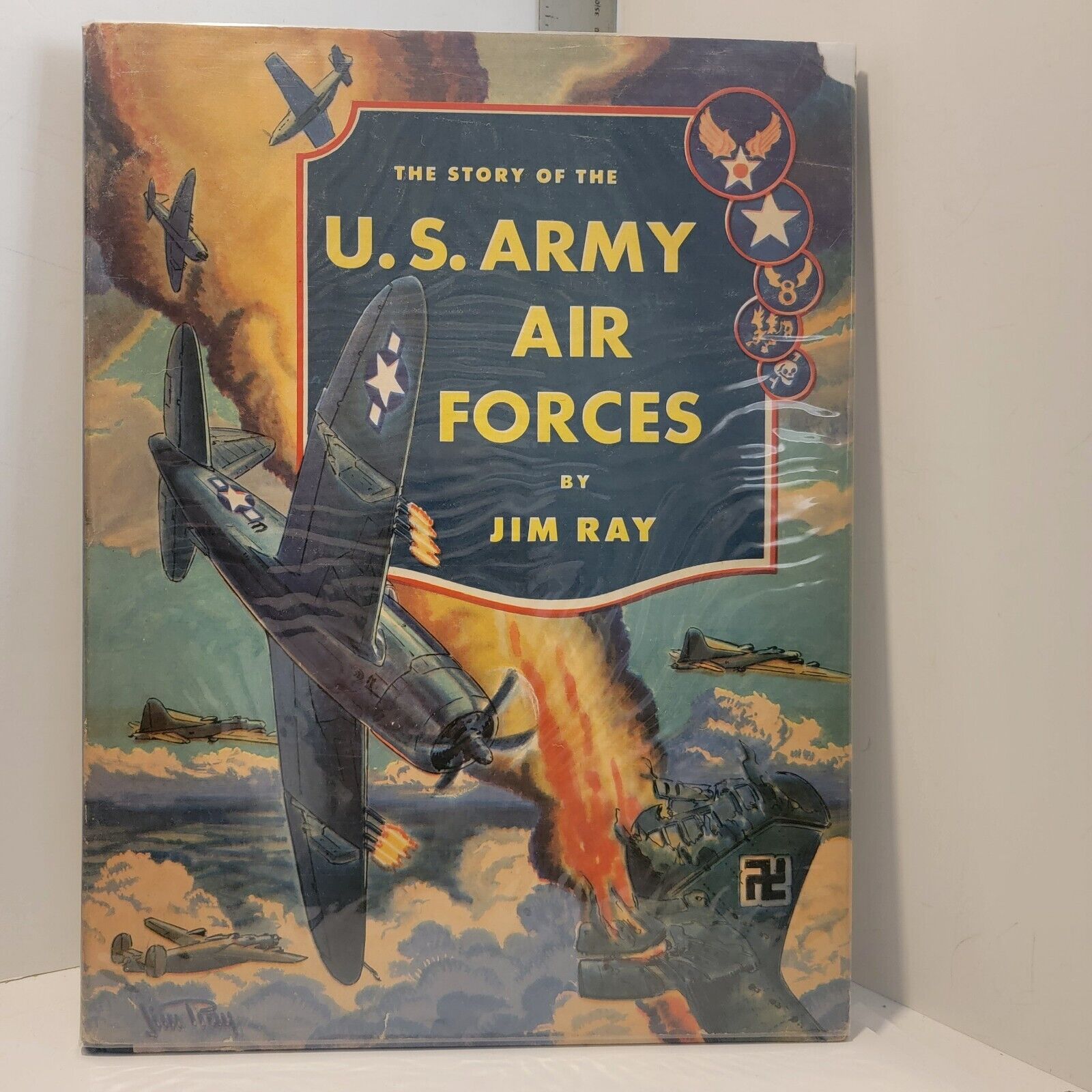 The Story of the U.S. Army Air Forces: Jim Ray HC/DJ/G  SHIPS FREE