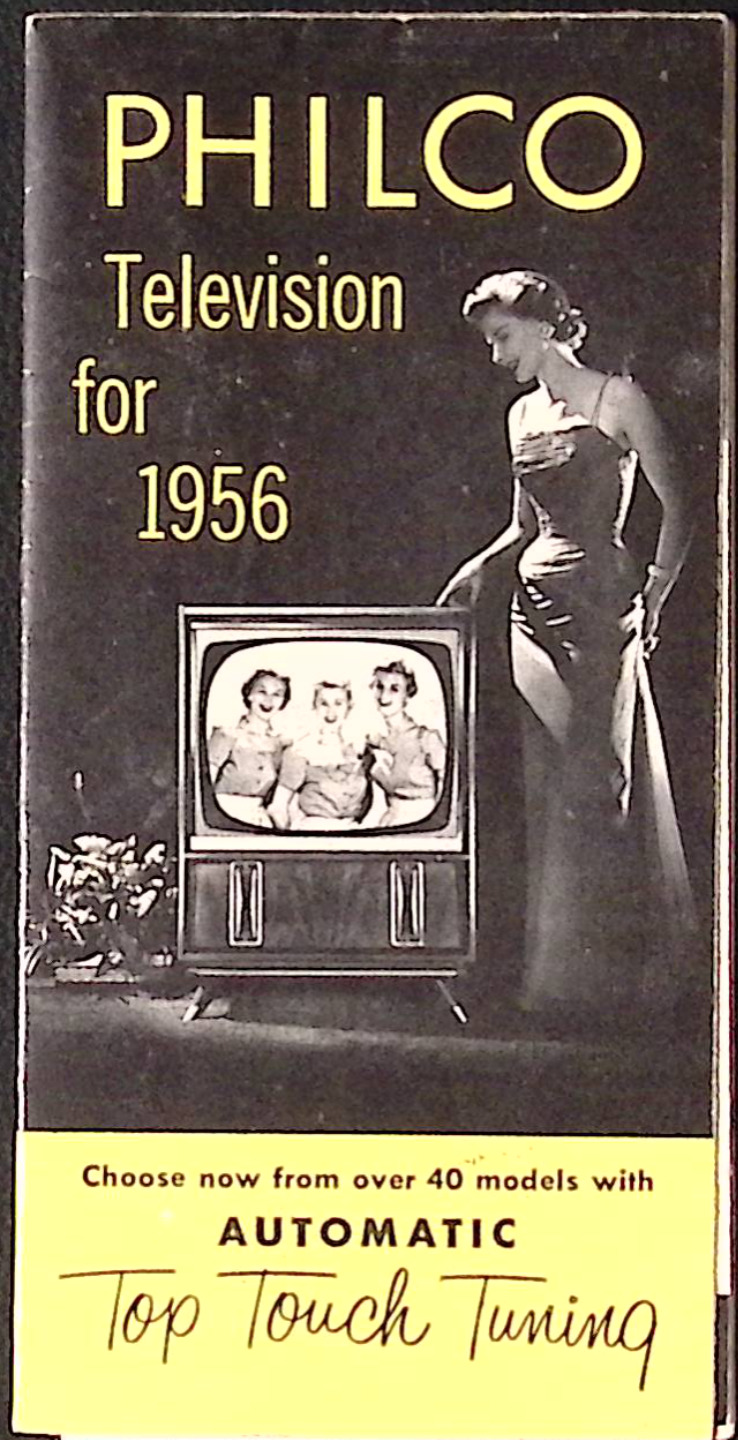 1956 Philco Automatic Top Touch Tuning Television All Channel UHF  Brochure