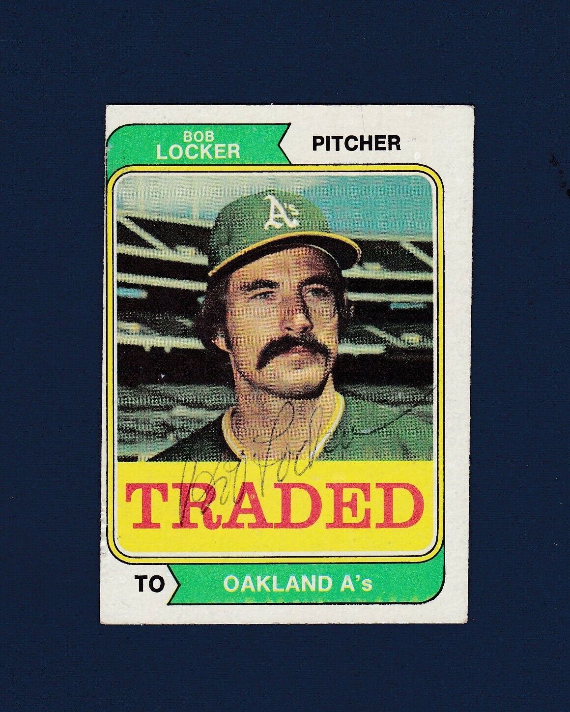 Bob Locker signed Oakland A\'s 1974 Topps Traded baseball card