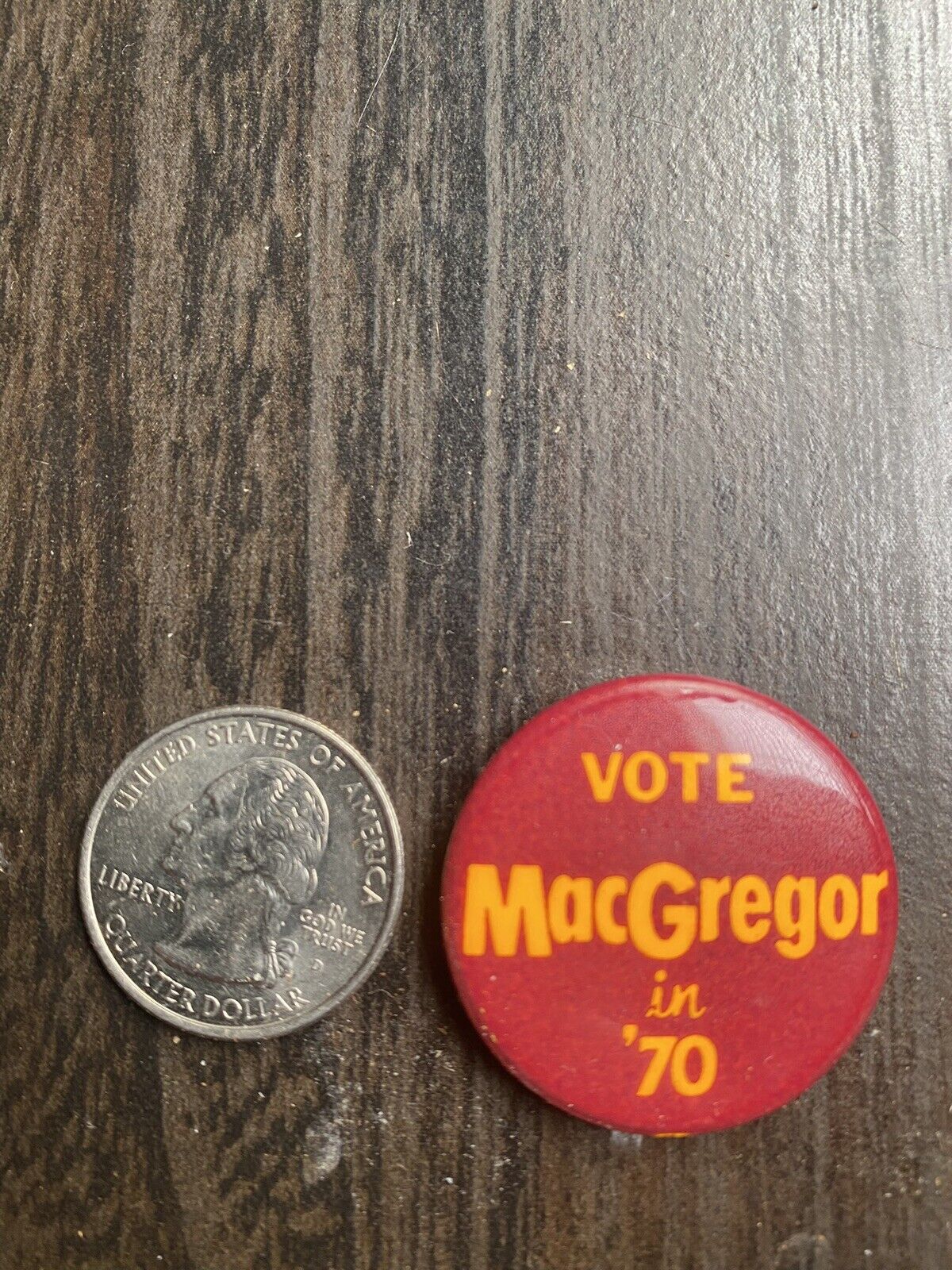 Vintage MacGregor 1970 Politics United States Pin Classic Pinback Button