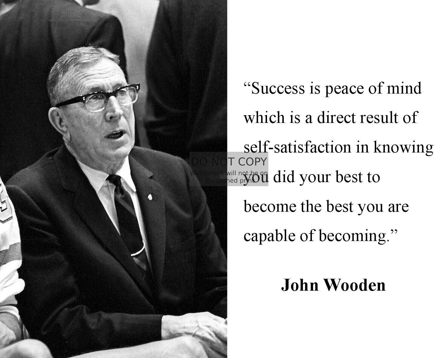 JOHN WOODEN BASKETBALL COACH & PLAYER INSPIRATIONAL QUOTE 8X10 PHOTO