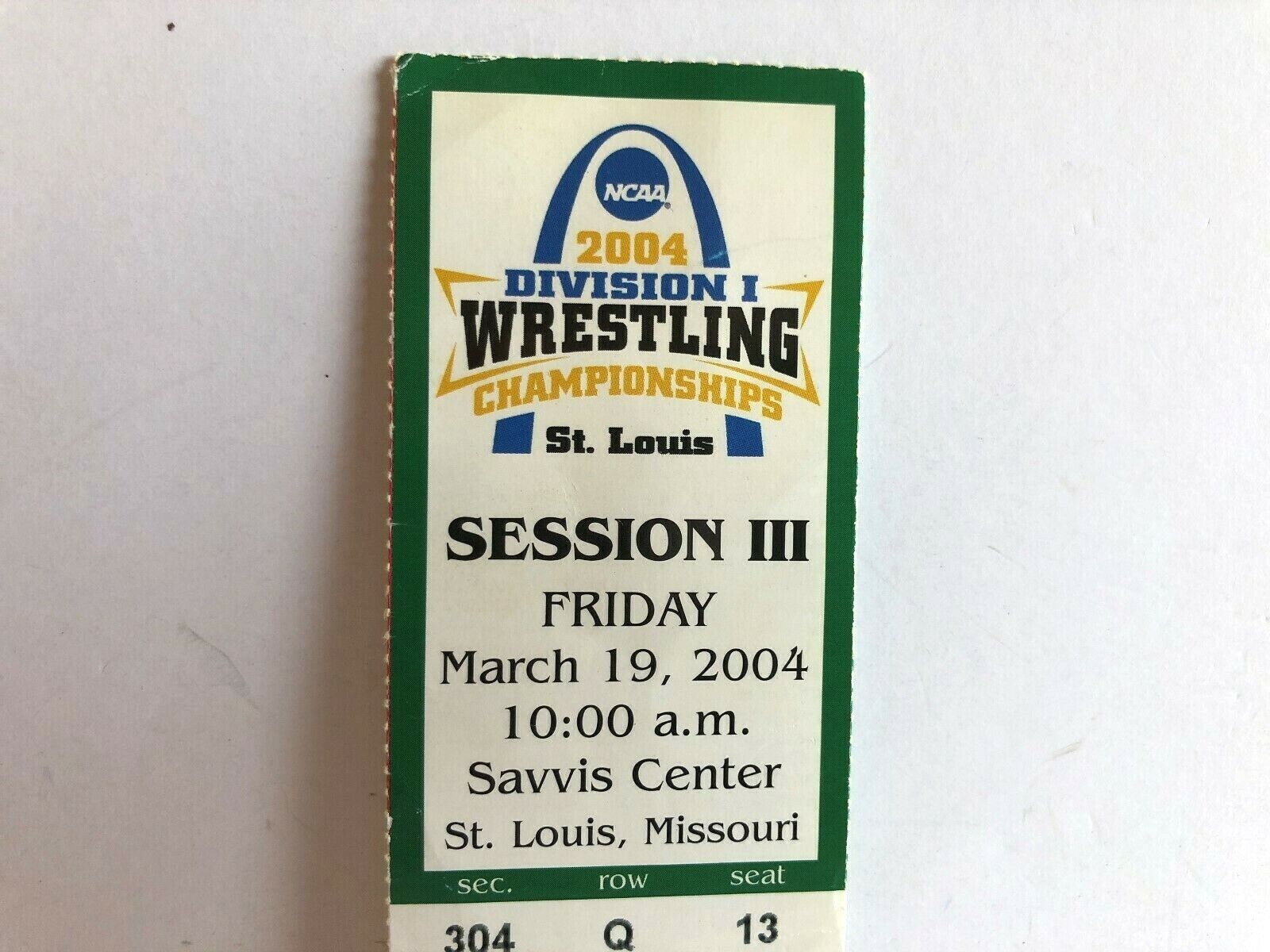 NCAA 2004 Division 1 Wrestling St Louis Session 3 III Savvis Center Ticket Stub