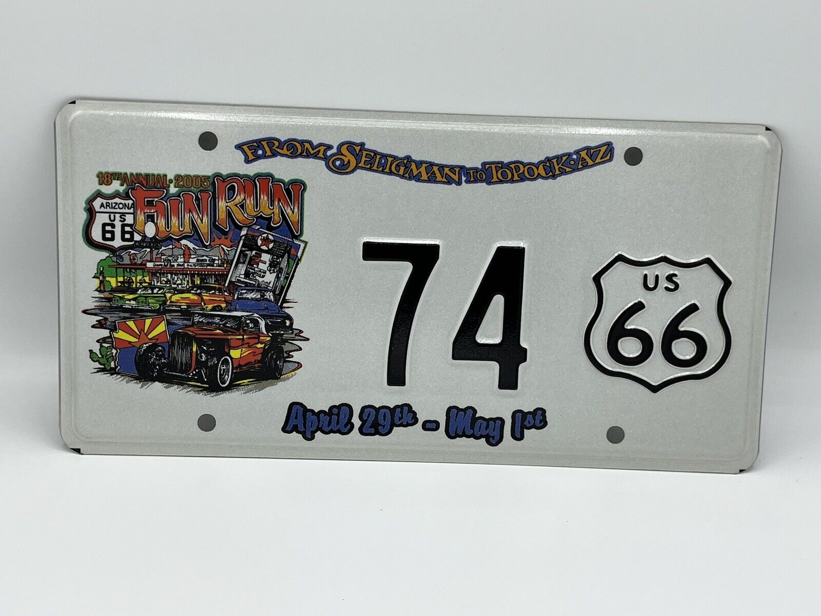 2005 Seligman to Topock Fun Run License Plate Historic Route 66 Arizona Cars