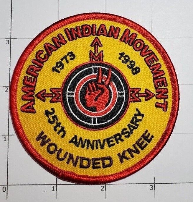 Wounded Knee Patch 25th Anniversary American Indian Movement AIM 1973 1998