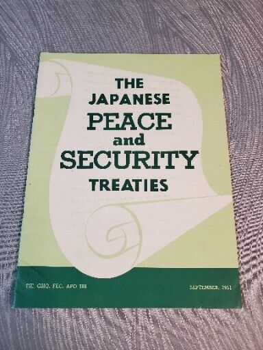 Vintage Sept 1951 Japanese Peace & Security Treaties Training Booklet WWII