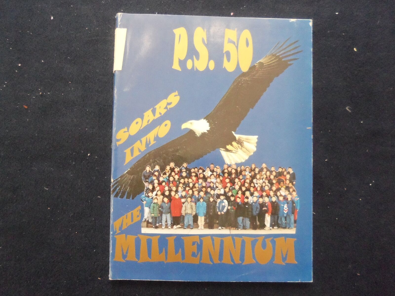 2000 P.S. 50 YEARBOOK - SOARS INTO THE MILLENIUM - STATEN ISLAND, NY - YB 3043