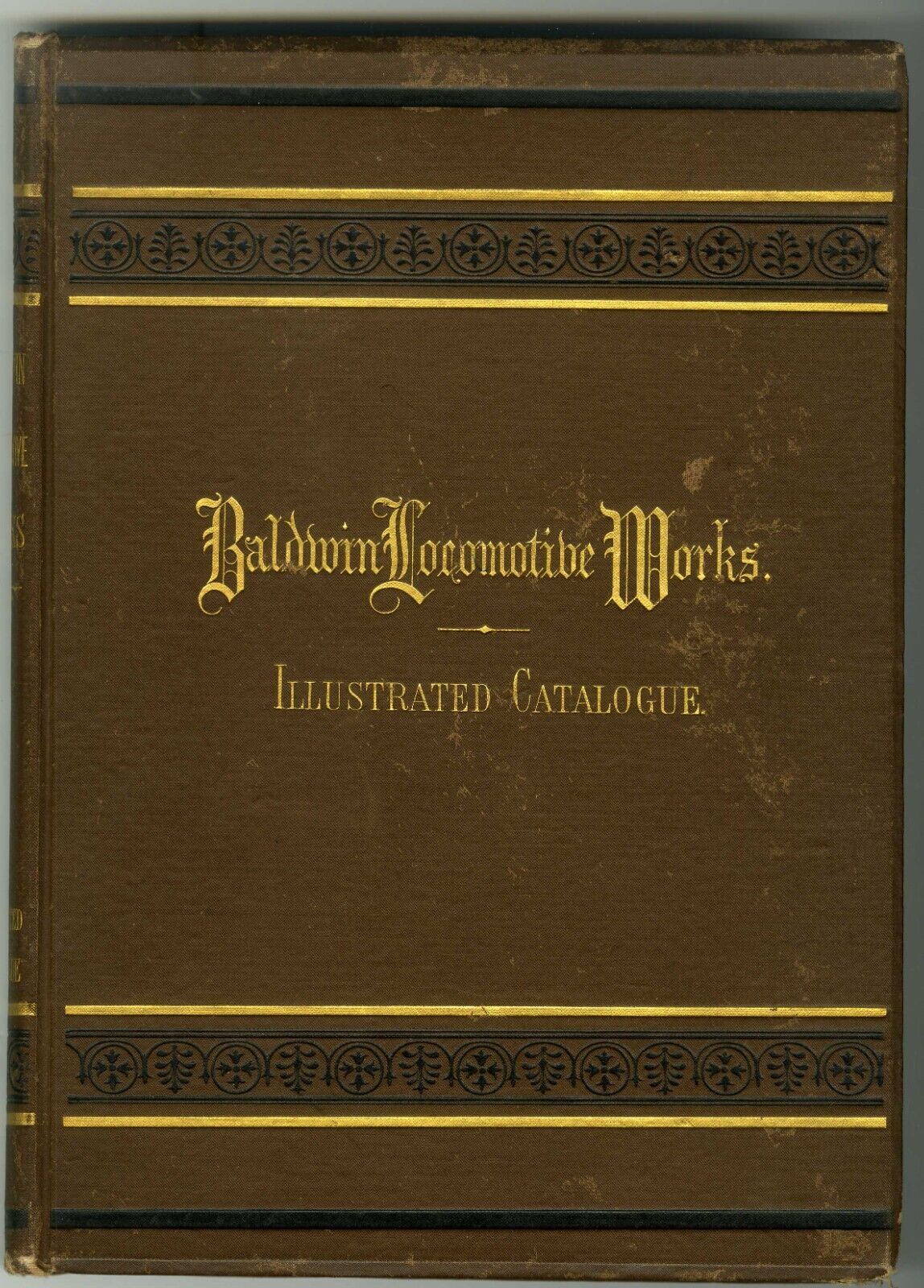 Baldwin Locomotive Works Photographically Illustrated Catalogue 1881