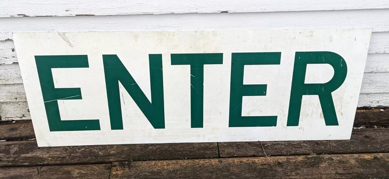 Vintage Large Metal Enter Sign White And Green Almost 48\