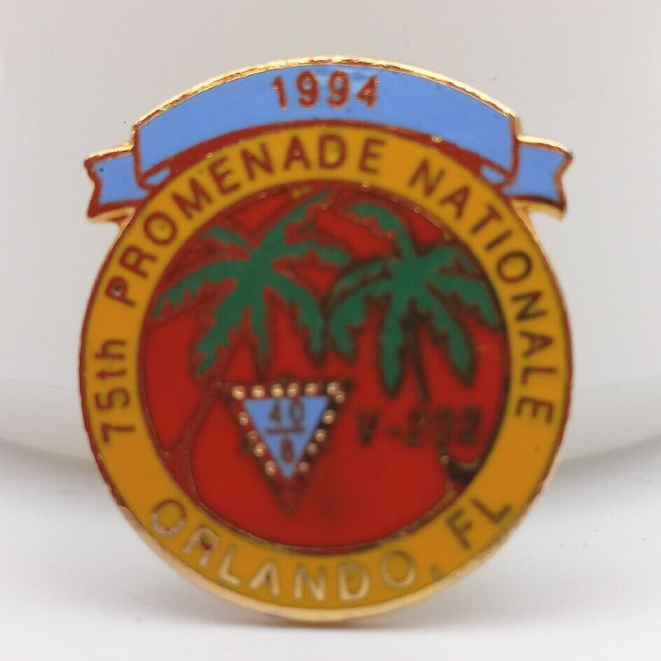 Vintage 1994 American Legion Promenade Nationale Orlando Florida 40 & 8 V202 Pin