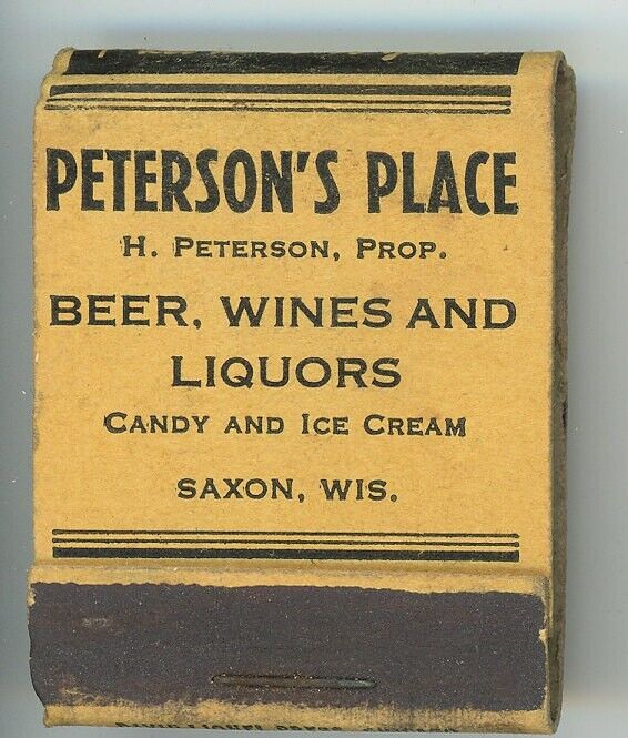 Peterson\'s Place Saxon Wisconsin Liquor Candy Ice Cream Antique Matchbook D-6