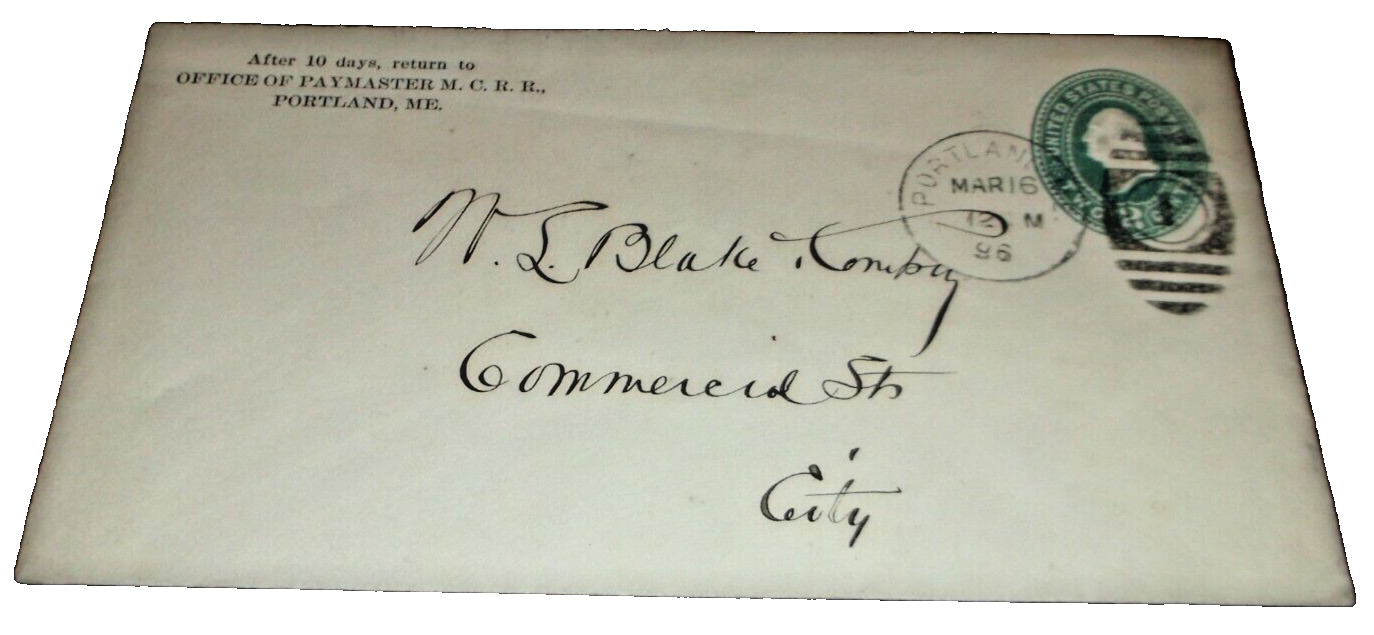 MARCH 1896 MAINE CENTRAL COMPANY ENVELOPE PORTLAND PAYMASTER'S OFFICE
