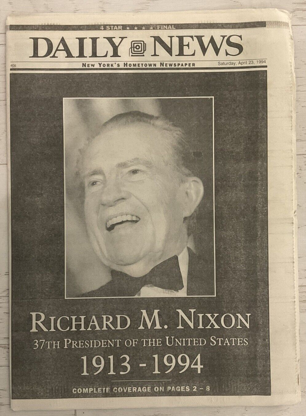 New York Daily News  Richard Nixon Dies April 23 , 1994 Beautiful  Condition
