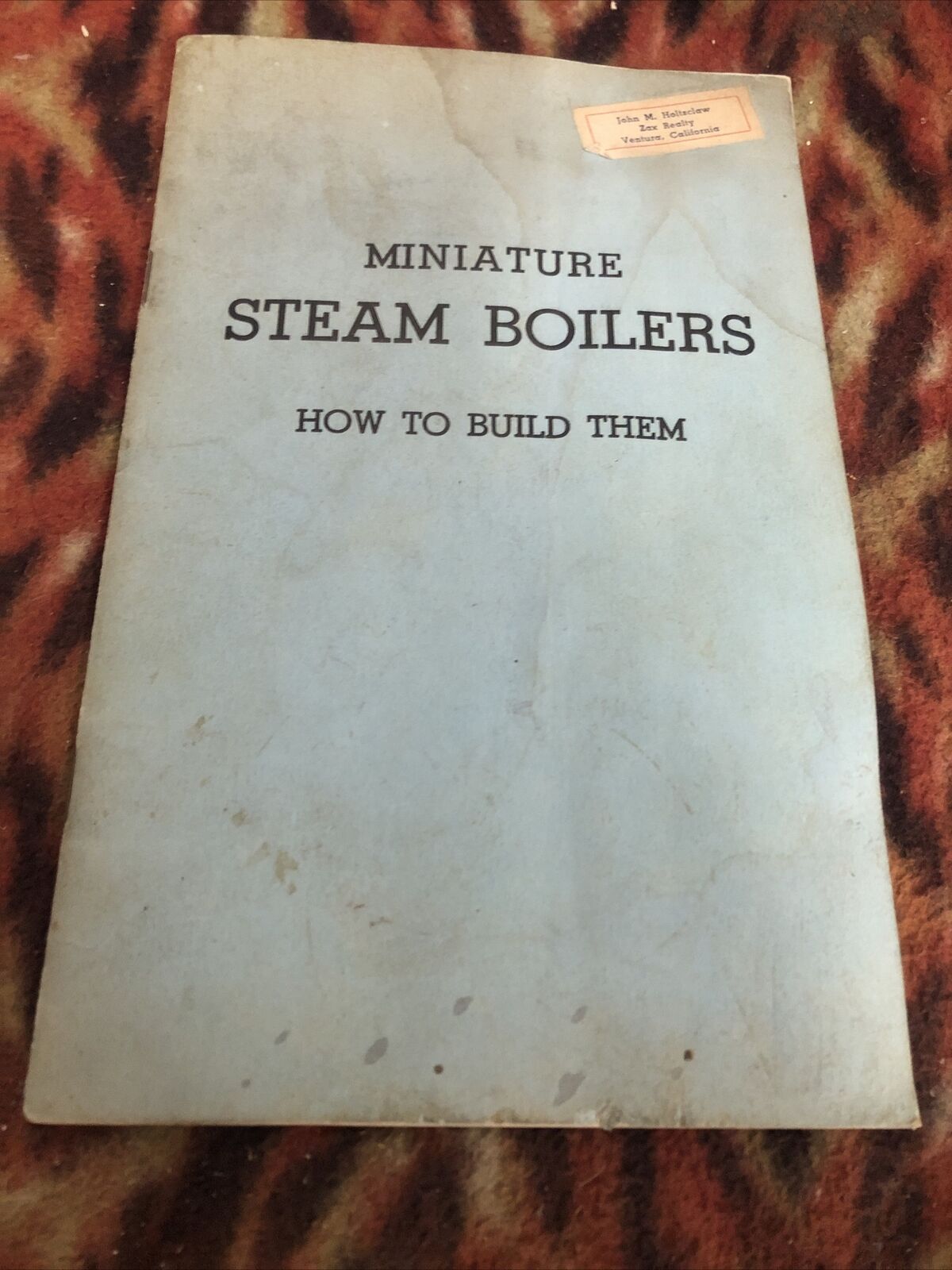 Miniature Steam Boilers How To Build Them  1953 1st Edition Railroad Miniature