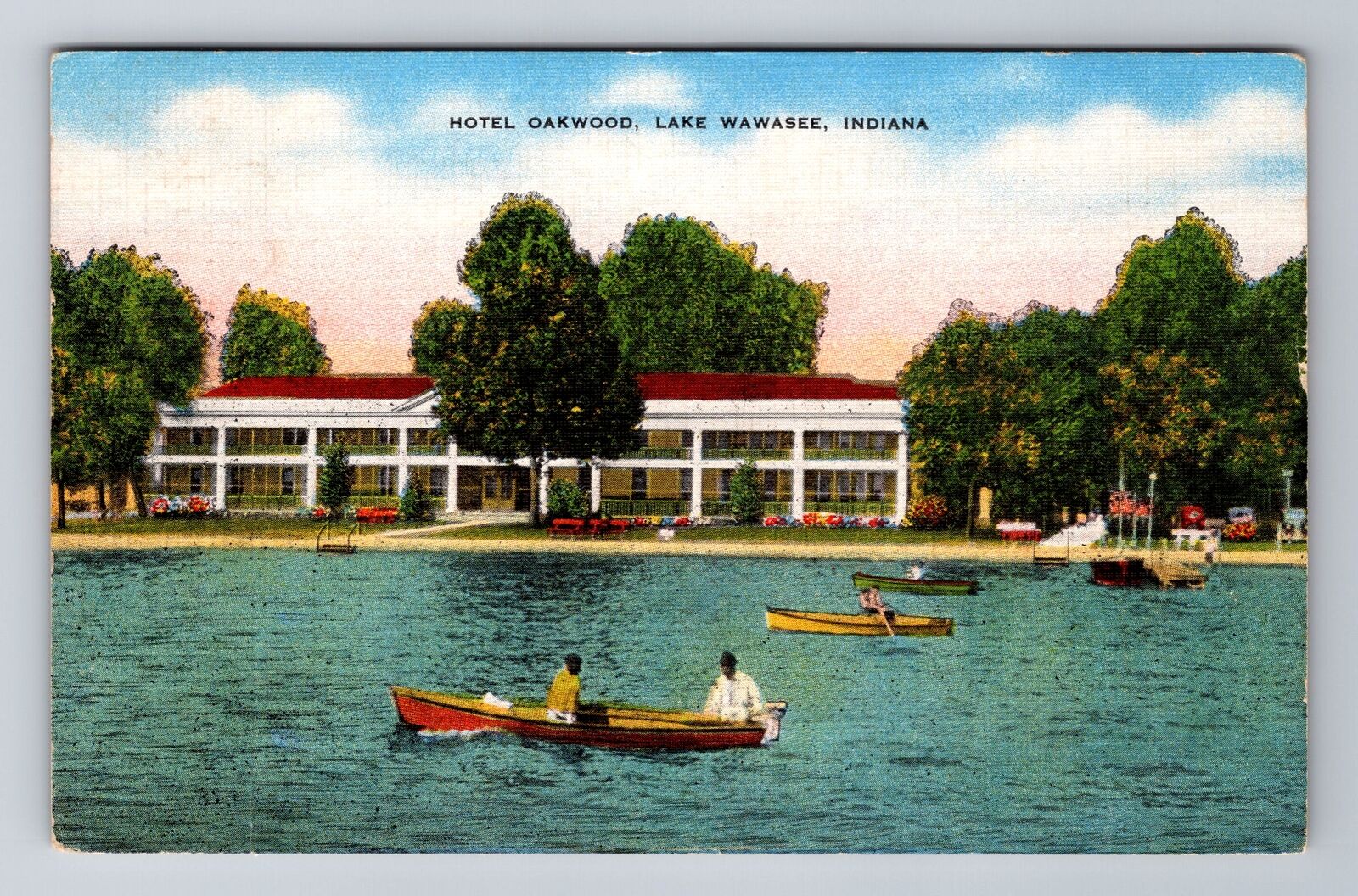 Lake Wawasee IN- Indiana, Hotel Oakwood, Advertisement, Vintage c1950 Postcard