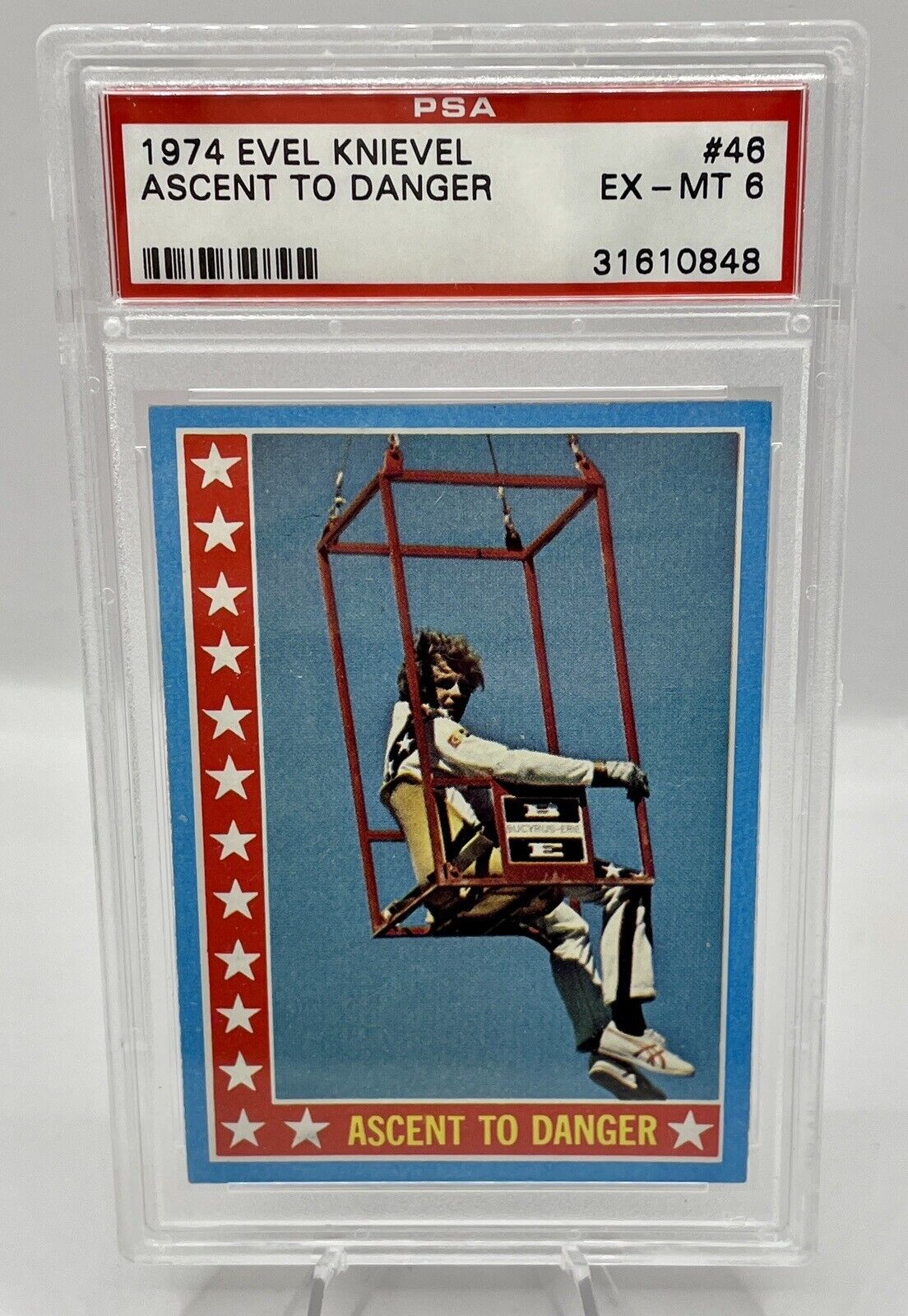 PSA EX-MT 6 1974 Evel Knievel Card #46 Ascent To Danger
