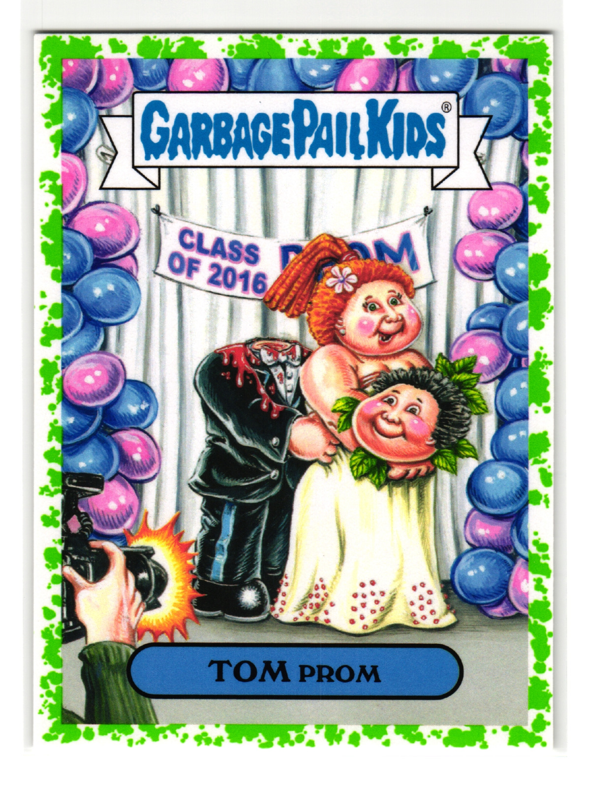 Tom Prom 23a 2016 Topps Garbage Pail Kids American As Apple Pie GPK Green